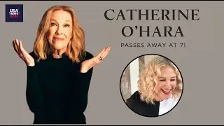 Remembering Catherine O’Hara: The Comedy Legend Dies at 71 🕊️