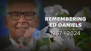Remembering Ed Daniels: Celebration of Life