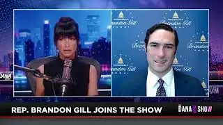 Rep. Gill Joins The Dana Show