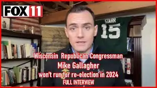 Rep. Mike Gallagher not running in 2024