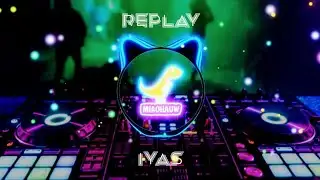 Replay - Nightcore | Iyas