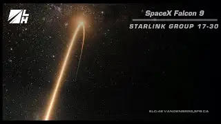 REPLAY! SpaceX | Starlink Group 17-30 | SLC-4E, Vandenberg SFB, CA