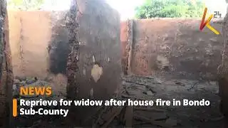 Reprieve for widow after house fire in Bondo Sub-County
