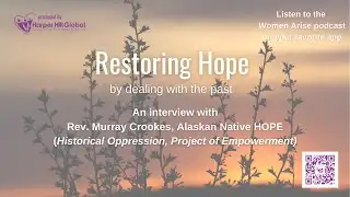 Restoring Hope: Revisiting Historical Oppression & Finding Empowerment