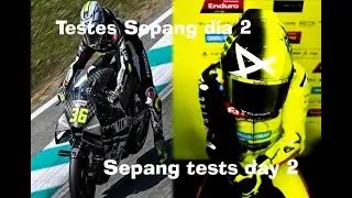 RESULTADO dia 2 SEPANG TEST MotoGP