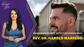 Rev. Dr. Harold Marrero in Bed with FayWhat?!