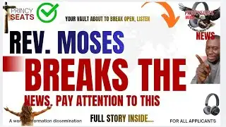REV. MOSES BREAKS THE NEWS. PAY ATTENTION TO THIS