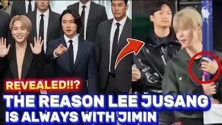 REVEALED!!? THE REASON LEE JUSANG IS ALWAYS WITH JIMIN