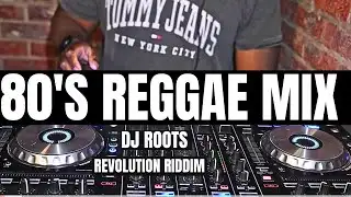 Revolution Riddim - 80s Reggae Mix | Dennis Brown, Little John, Nitty Gritty, Supercat & More