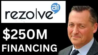Rezolve AI $250M Financing Explained | Dilution or Opportunity?(RZLV)
