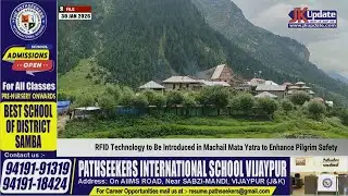 RFID Technology to Be Introduced in Machail Mata Yatra to Enhance Pilgrim Safety