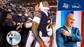 Rich Eisen Reacts to the Bears’ INSANE Comeback Win Over the Packers