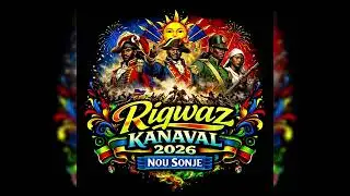 Rigwaz Kanaval 2026 (Nou Sonje) 🔥🎺 | Haiti Carnaval 2026