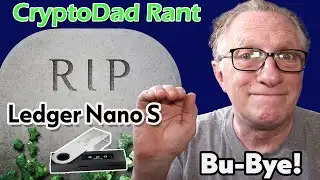 RIP Ledger Nano S! 💀 Why You Need to Upgrade NOW!