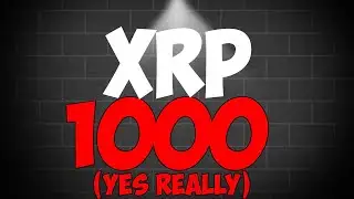 Ripple XRP 1000 IS ALL YOU NEED CONFIRMED!