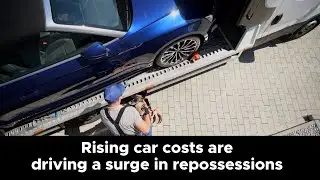 Rising car costs are driving a surge in repossessions