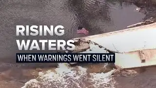 Rising Waters | When Warnings Went Silent