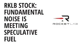 RKLB Stock Update: Neutron Tank Rupture, Options Traders Go Bullish
