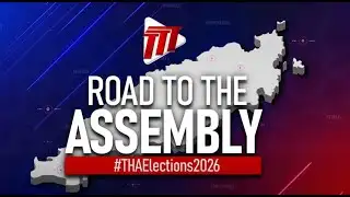 Road to the Assembly - THA Elections 2026