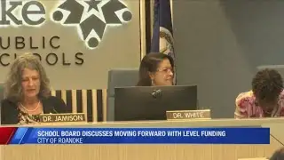 Roanoke City School Board facing "hard decisions" before finalizing budget