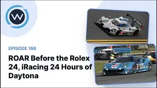 ROAR Before the Rolex 24, iRacing 24 Hours of Daytona
