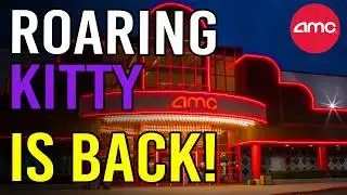 ROARING KITTY IS BACK! MICHAEL BURRY IS BUYING BIG! - AMC Stock Short Squeeze Update