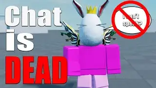 ROBLOX is KILLING CHAT