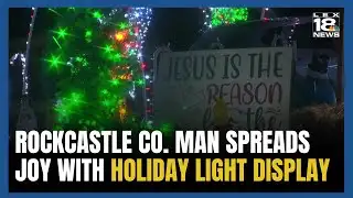 Rockcastle County man spreads Christmas joy with holiday light display