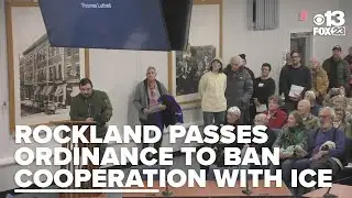 Rockland passes ordinance to not cooperate with ICE unless legally required