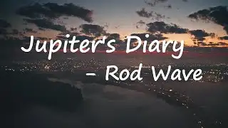 Rod Wave – Jupiter