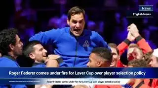 Roger Federer comes under fire for Laver Cup over player selection policy