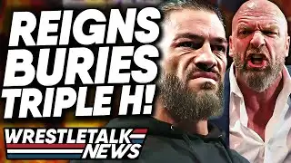 Roman Reigns Leaving WWE, Buries Triple H?! WWE Censor Talent! | WrestleTalk