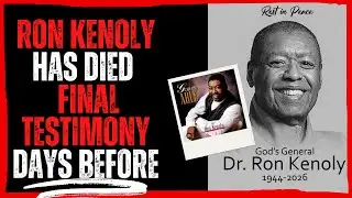 Ron Kenoly Has Died — Final Testimony Days Before