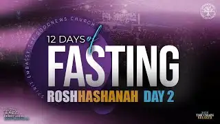 ROSH HASHANAH Prayer Session | Day 2 | Prophet Uebert Angel