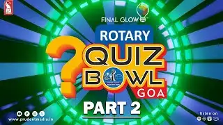Rotary Quiz Bowl Goa | Part 2 | Prudent | 010226