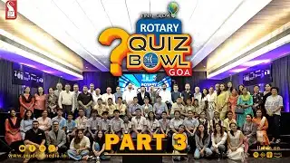 Rotary Quiz Bowl Goa | Part 3 | Prudent | 080226