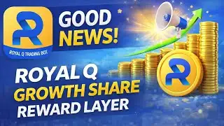 Royal Q Good News 🔥 Growth Share Reward Layer | Valid Rule & KPI Explained | 2026 Update