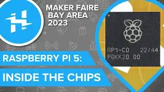 RPi 5’s Custom Chips… and Pink Floyd? // Maker Faire Bay Area