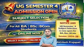 RPS COLLEGE UG Semester 4 Admission Open Subject Selection | BA BSc |  session 2024-28 Update PPU 