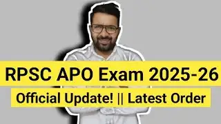 RPSC APO Exam Official Update || What now!