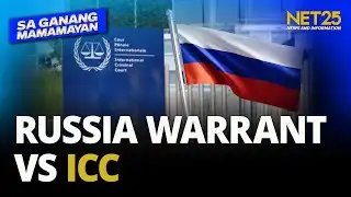 Russia naglabas ng warrant laban sa ICC officials
