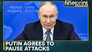 Russia Says It Was Only Asked to Stop Attacking Kyiv Until Sunday | FINEPRINT