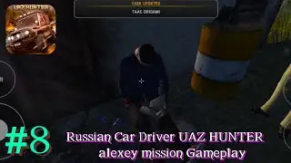 Russian Car Driver UAZ HUNTER Gameplay  alexey  mission 2026 #8