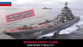 RUSSIAN KIROV CLASS -  FULL ANALYSIS !!