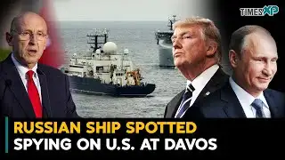 Russian Ship Spotted Spying On The U.S. At Davos Summit| U.S.-Russia Relations