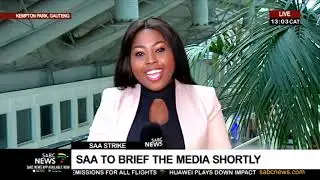 SAA strike | SAA to brief the media