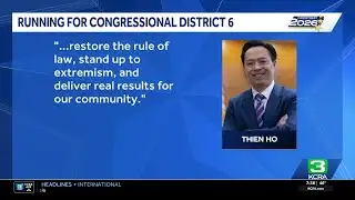 Sacramento County DA Thien Ho announces run for Prop 50-drawn District 6