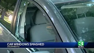 Sacramento neighborhood plagued by smashed car windows