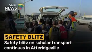 Safety blitz on scholar transport continues in Atteridgeville