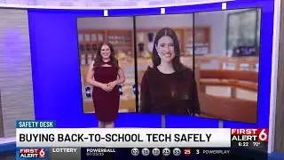 SAFETY DESK: Staying safe while buying back to school technology